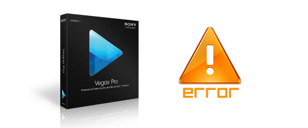 Sony Vegas has stopped working error fix