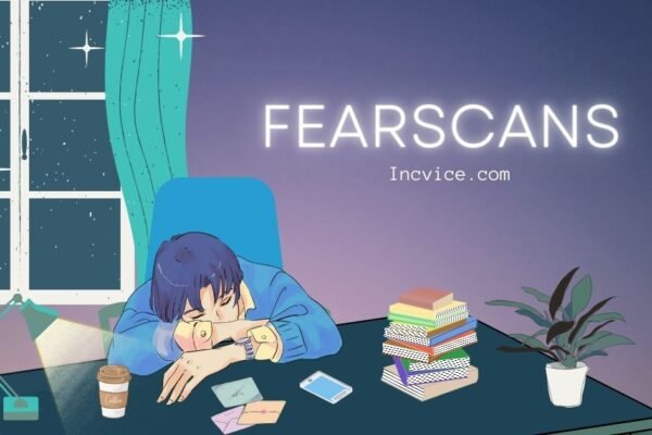 Fearscans